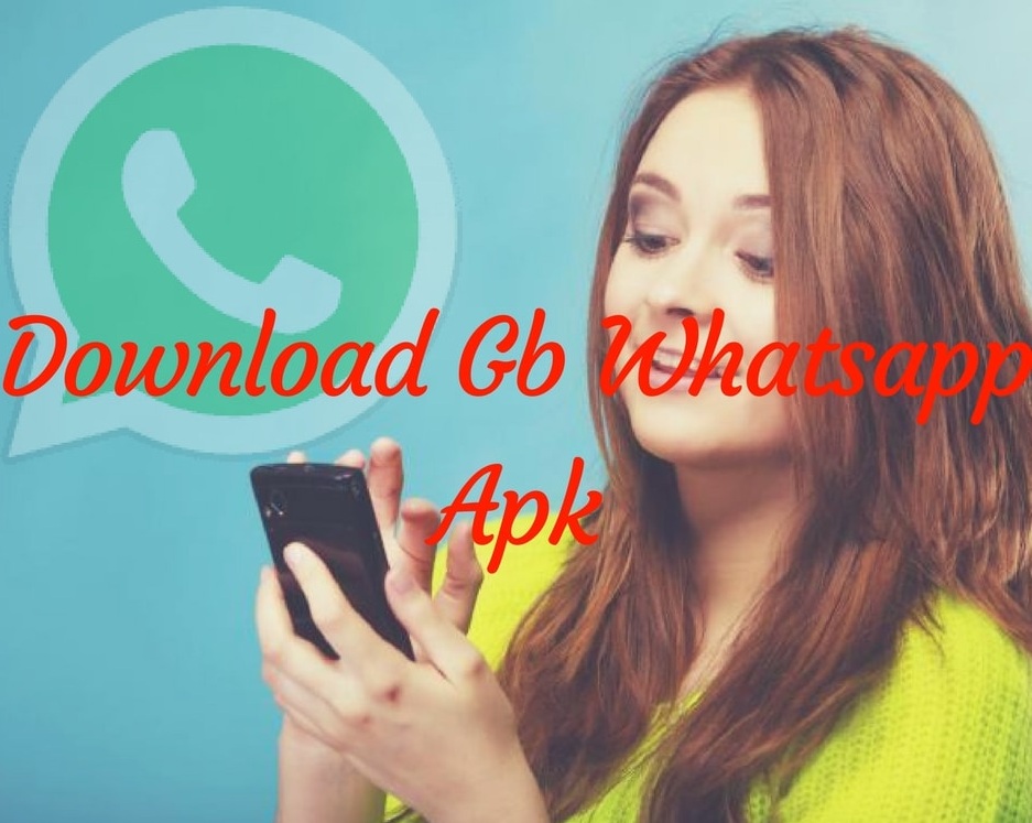 FREE DOWNLOAD LATEST GB WHATSAPP APK APP FOR ANDROID (2019)