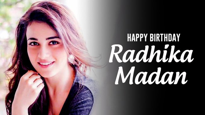RADHIKA MADAN HAPPY BIRTHDAY