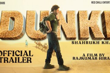 Dunki Movie Cast, Trailer, Release, Business